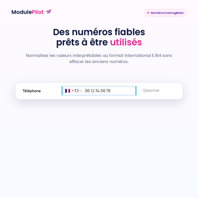 Numéros téléphoniques homogènes dans le checkout