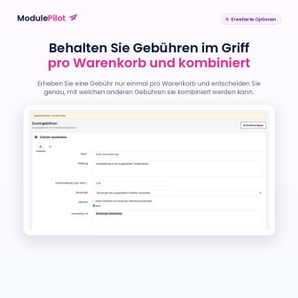 Behalten Sie Gebühren im Griff pro Warenkorb und kombiniert