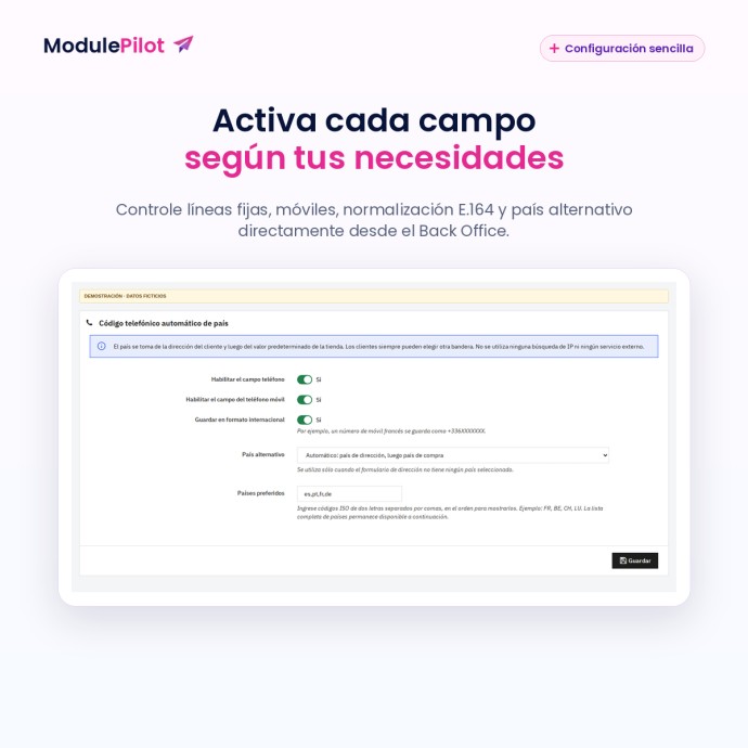 Activa cada campo según tus necesidades