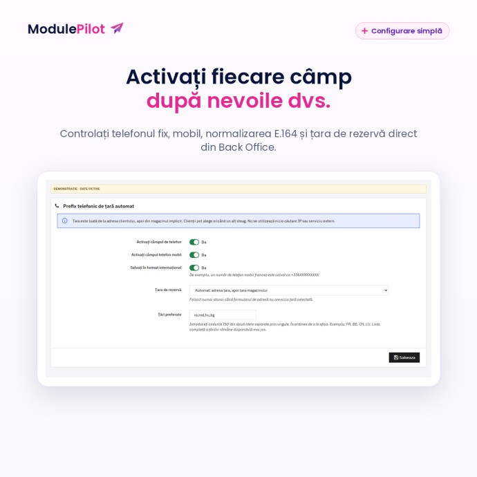 Activați fiecare câmp după nevoile dvs.